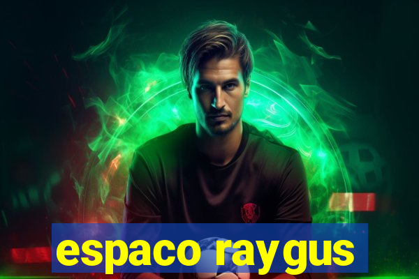 espaco raygus